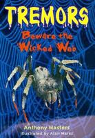 Beware the Wicked Web