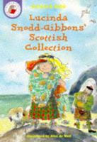 Lucinda Snodd-Gibbon's Scottish Collection