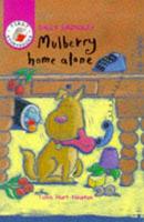 Mulberry Home Alone