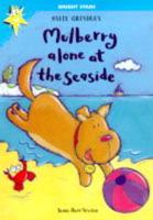 Mulberry Alone at the Seaside