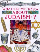 What Do We Know About Judaism?