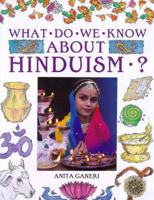 What Do We Know About Hinduism?