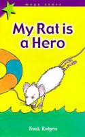 My Rat Is a Hero