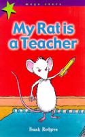 My Rat Is a Teacher