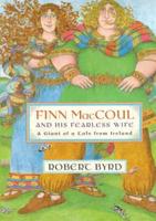 Finn MacCoul and His Fearless Wife