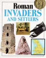 Roman Invaders and Settlers