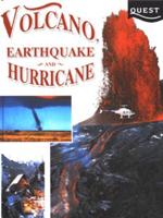 Volcano, Earthquake and Hurricane