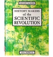 History Makers of the Scientific Revolution
