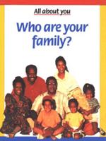 Who Are Your Family?