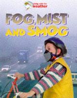 Fog, Mist and Smog