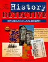 The History Detective Investigates Local History