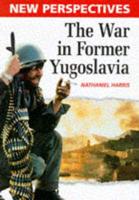 The War in Former Yugoslavia