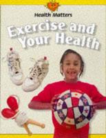 Exercise and Your Health
