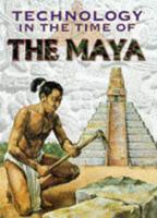 Technology in the Time of the Maya