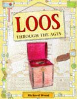 Loos Through the Ages