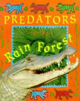 Predators in the Rain Forest