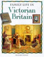 Family Life in Victorian Britain