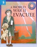 A Day in the Life of a World War II Evacuee