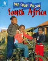We Come from South Africa