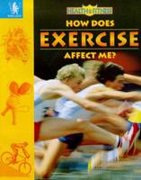 How Does Exercise Affect Me?
