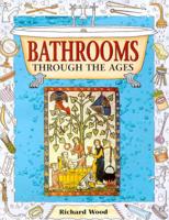 Bathrooms Through the Ages