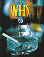Why Do People Smoke?