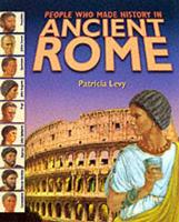 People Who Made History in Ancient Rome