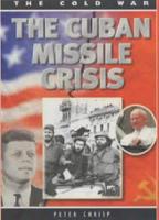 The Cuban Missile Crisis