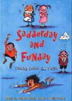 Sadderday and Funday