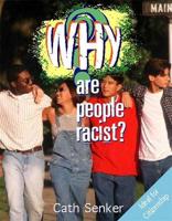 Why Are People Racist?