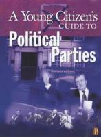 A Young Citizen's Guide to Political Parties