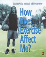 How Does Exercise Affect Me?
