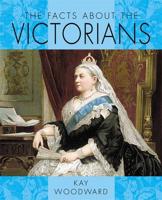 The Facts About the Victorians