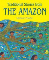 Traditional Stories from the Amazon