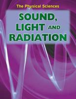 Sound, Light & Radiation