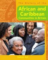 The History of the African & Caribbean Communities in Britain
