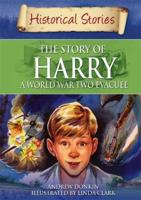 The Story of Harry, a World War Two Evacuee