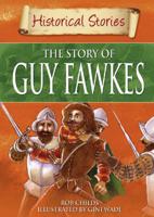 The Story of Guy Fawkes