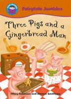 Three Little Pigs and a Gingerbread Man