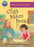 Olga Bakes Bread