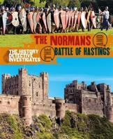 The Normans and the Battle of Hastings