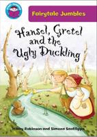 Hansel, Gretel and the Ugly Duckling