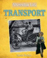 Victorian Life. Transport