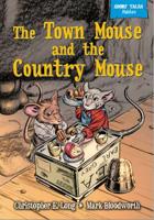 The Town Mouse and the Country Mouse