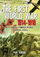 The First World War, 1914-1918