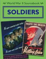 World War II Sourcebook. Soldiers