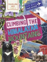 Climbing the Himalayan Mountains