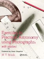 Exercises in Practical Astronomy Using Photographs