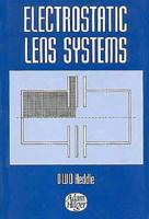 Electrostatic Lens Systems
