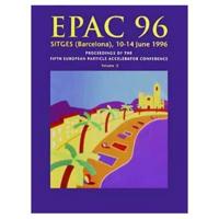 Epac 96: The European Particle Accelerator Conference - Stiges (Barcelona), 10 to 14 June 1996. Vol 3